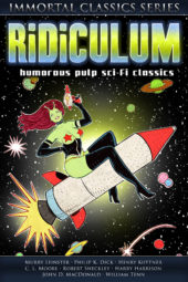 RIDICULUM: Classic pulp sci-fi tales with a humorous twist!